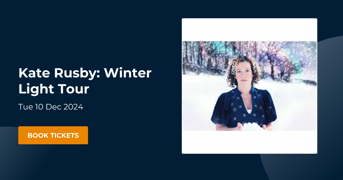 Book Kate Rusby Winter Light Tour tickets G Live Guildford