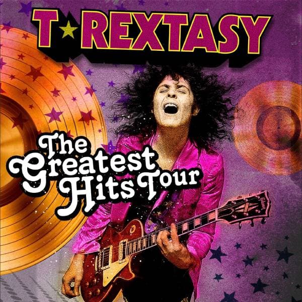 T Rextasy - The Greatest Hits Tour  thumbnail