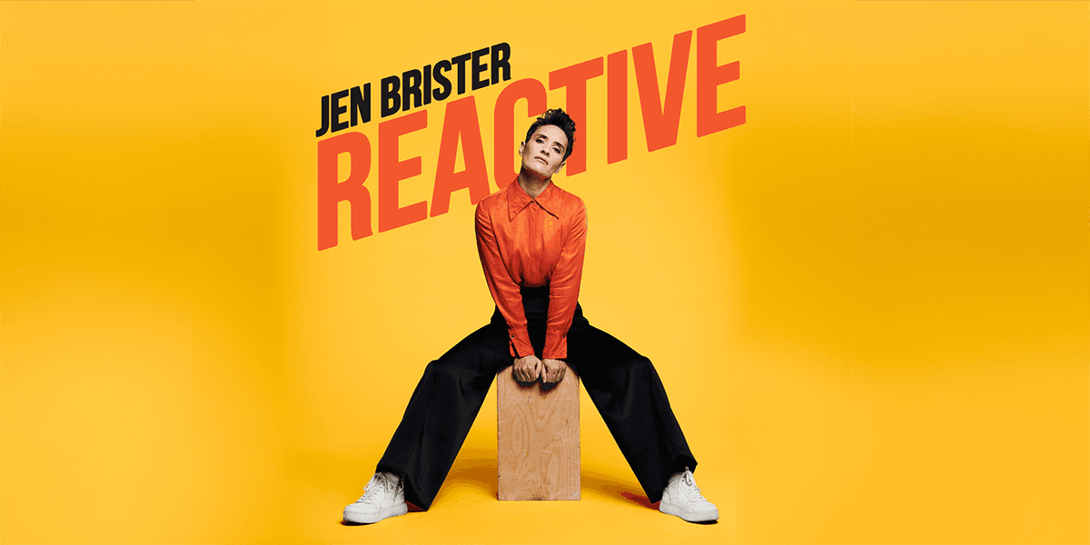 Hero image for Jen Brister: Reactive