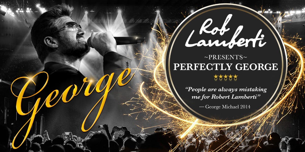Rob Lamberti Presents Perfectly George hero