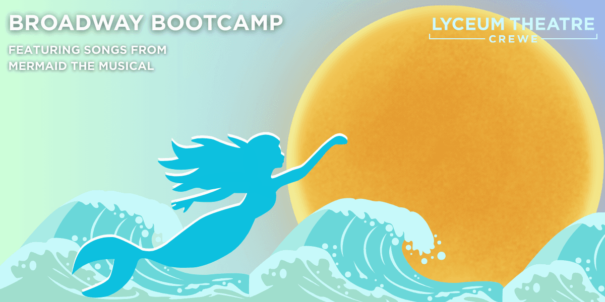 Hero image for Broadway Bootcamp: Featuring Songs From The Little Mermaid