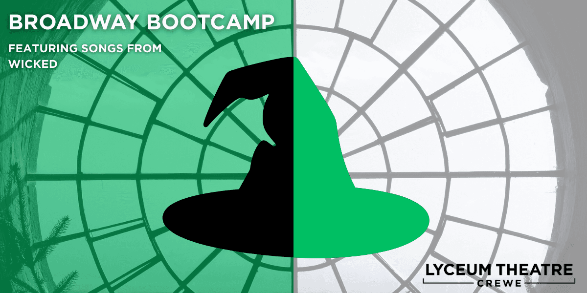 Hero image for Broadway Bootcamp: Featuring Songs From Wicked