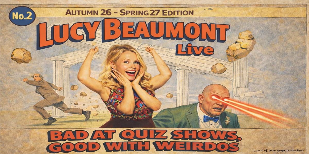 Hero image for Lucy Beaumont - Bad at Quiz Shows, Good with Weirdos