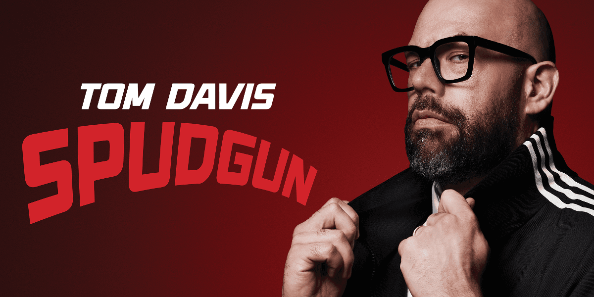 Tom Davis: Spudgun hero