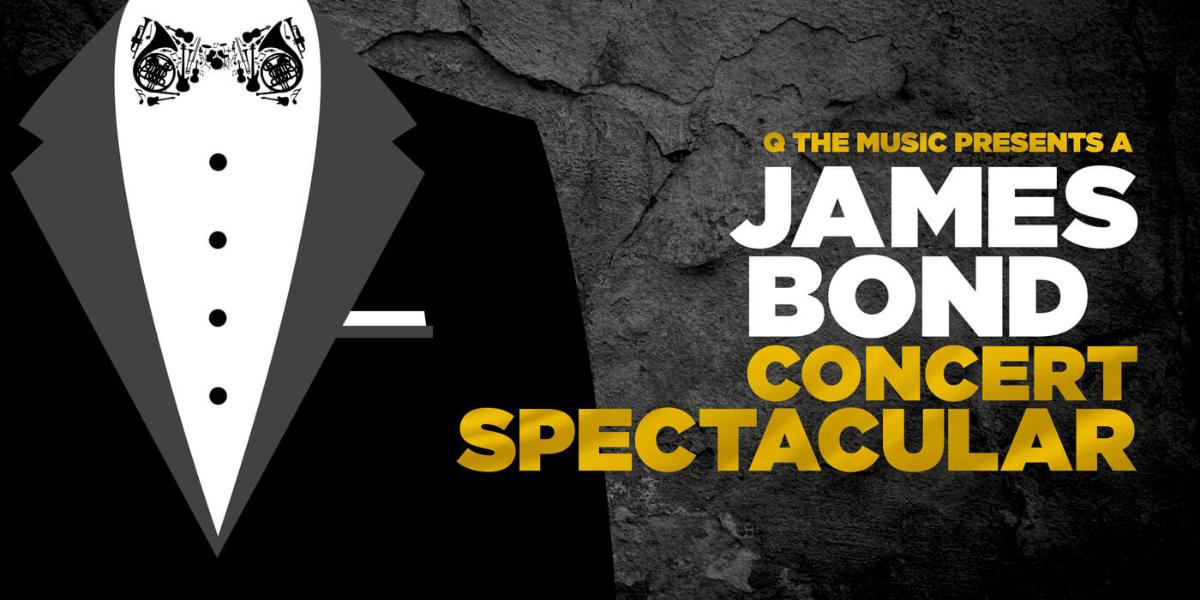 Q The Music - James Bond Concert Spectacular hero