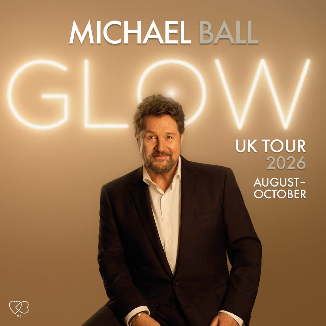 Hero image for Michael Ball - Glow UK Tour 2026