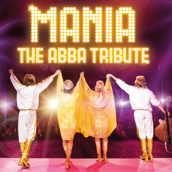 Hero image for MANIA: The ABBA Tribute