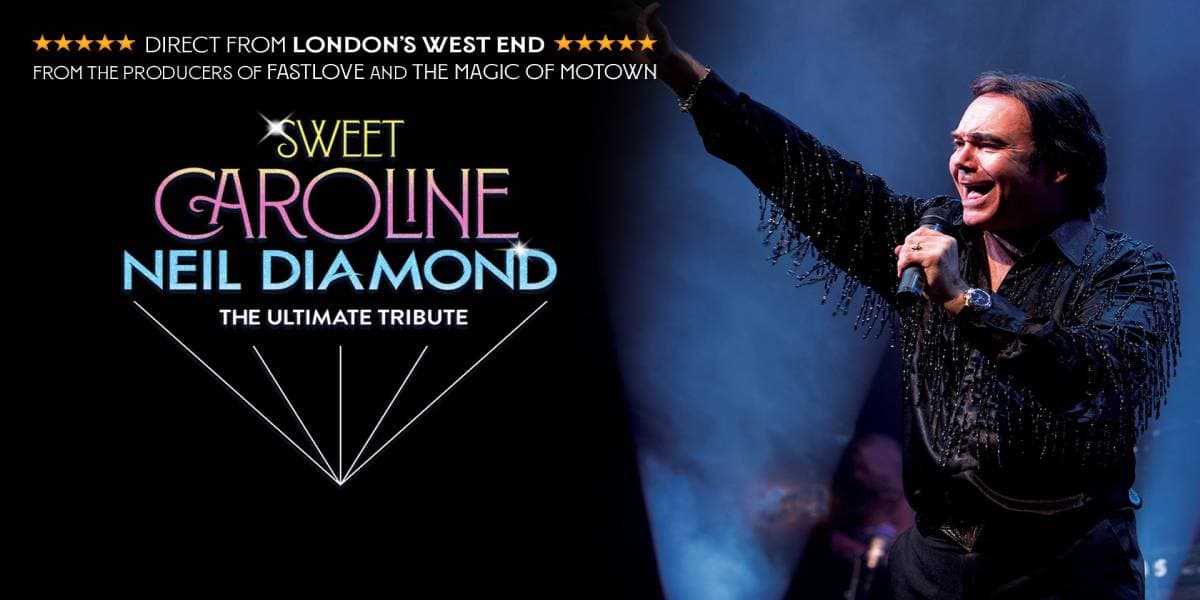 Hero image for Sweet Caroline - A Tribute To Neil Diamond