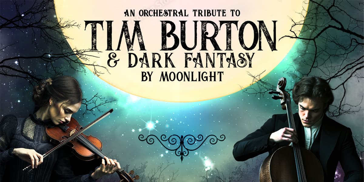 Hero image for An Orchestral Tribute to Tim Burton & Dark Fantasy by Moonlight