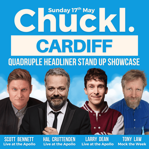 Hero image for Chuckl. Cardiff With Scott Bennett, Hal Cruttenden, Larry Dean & Tony Law
