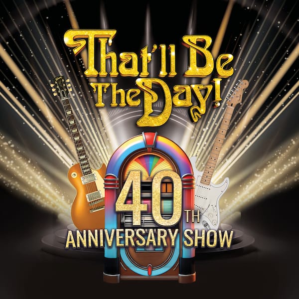 Hero image for That'll Be The Day