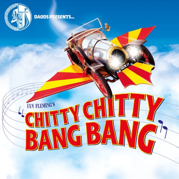 Hero image for DAODS - Chitty Chitty Bang Bang