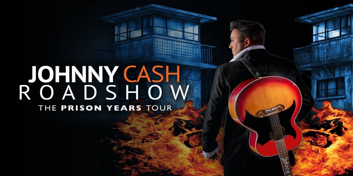 Hero image for Johnny Cash Roadshow: The Prison Years Tour