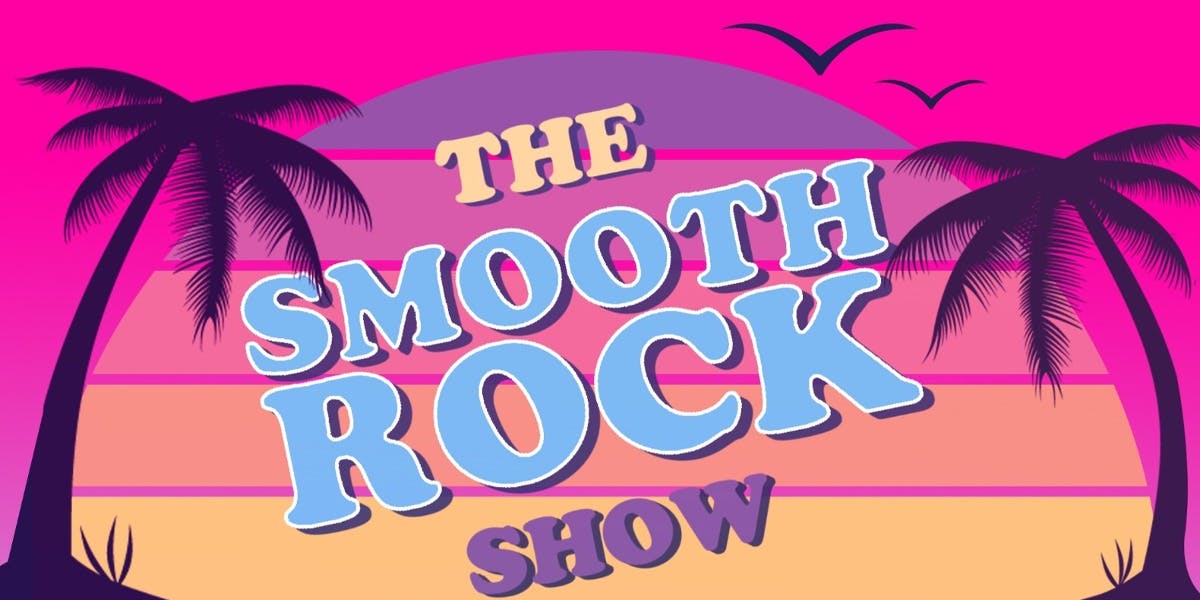 The Smooth Rock Show hero