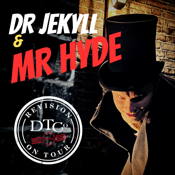 Dickens Theatre Company Presents Revision On Tour: Jekyll & Hyde thumbnail
