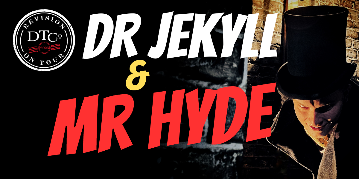 Dickens Theatre Company Presents Revision On Tour: Jekyll & Hyde hero