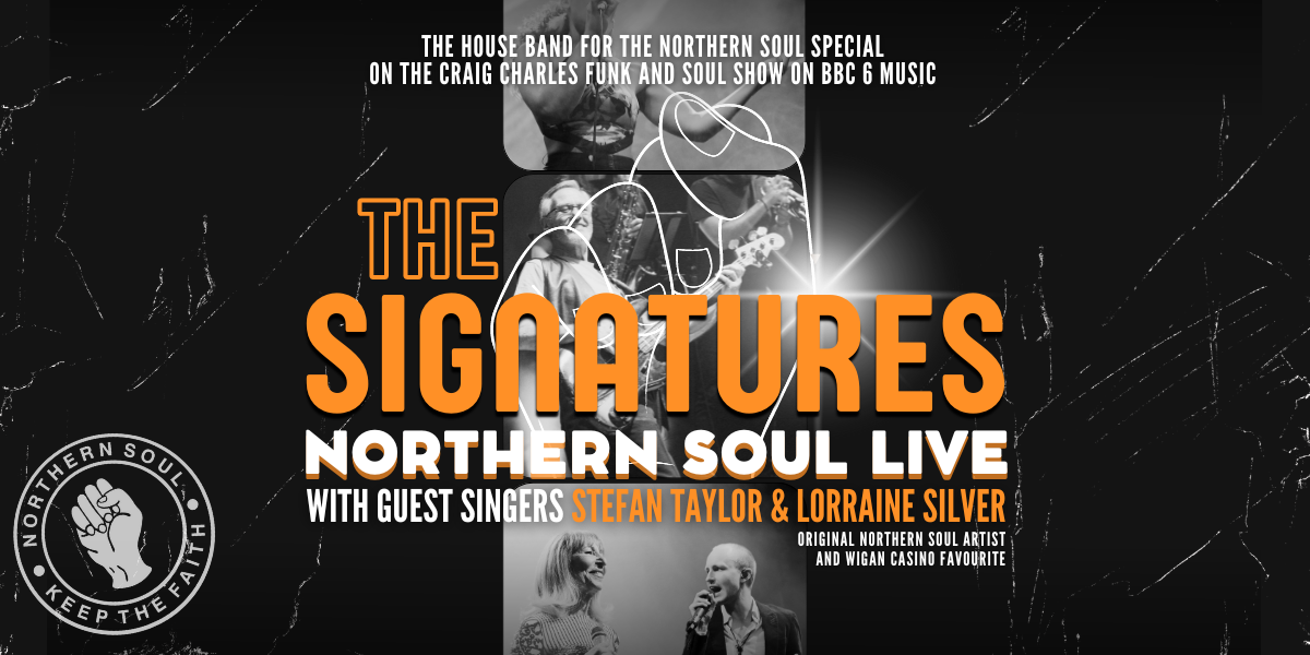 Northern Soul Live: The Signatures hero