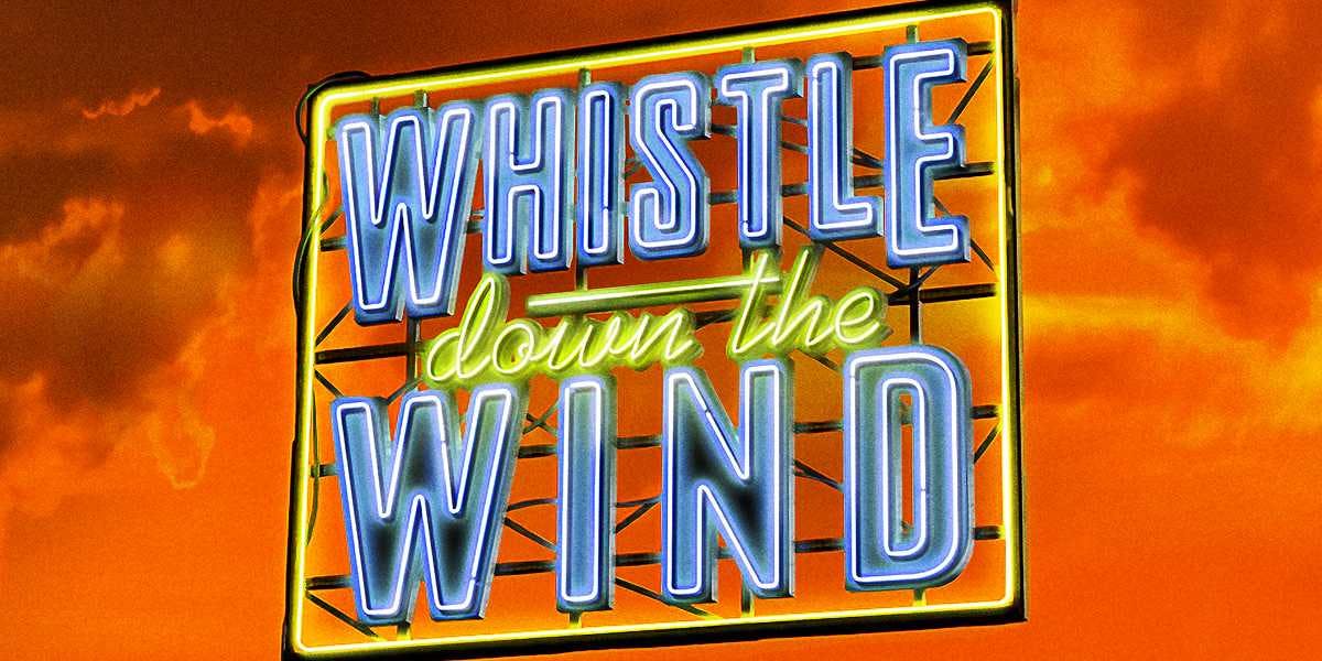 Whistle Down the Wind hero