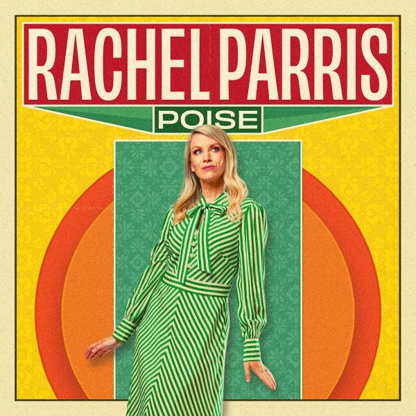 Rachel Parris - Poise thumbnail