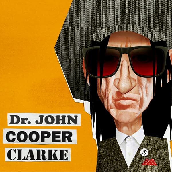 Hero image for Dr John Cooper Clarke