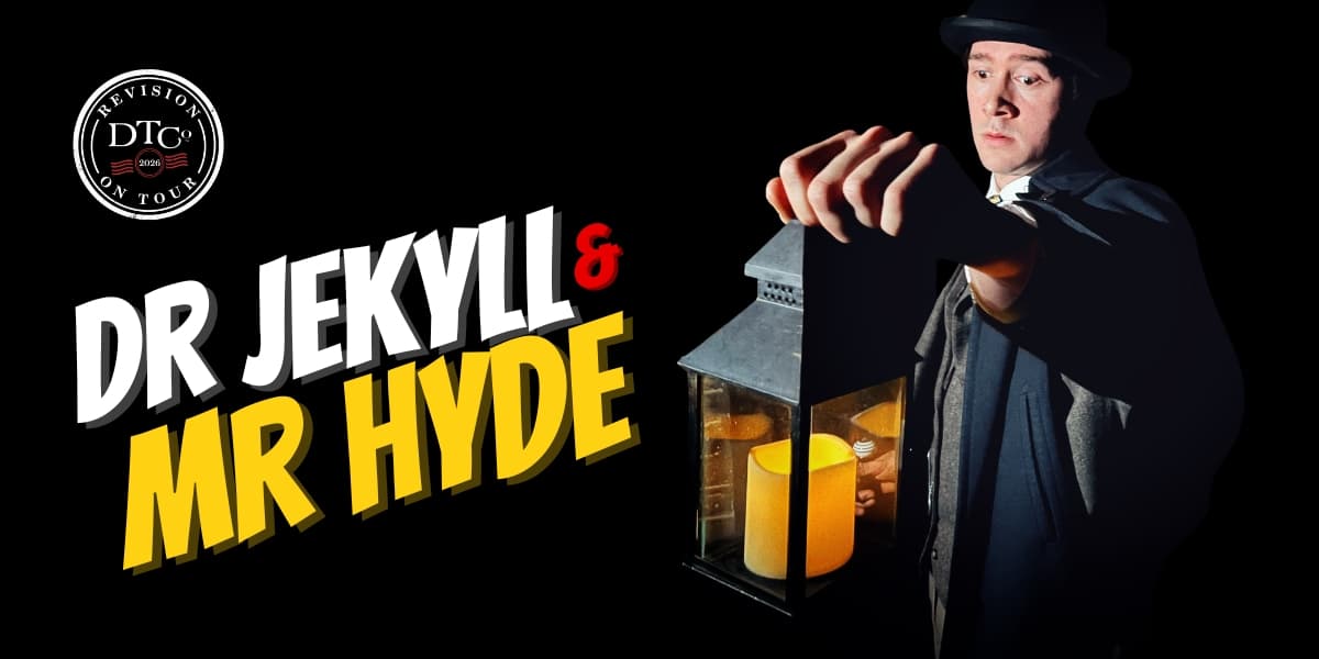 Hero image for Dickens Theatre Company Presents Revision On Tour: Dr. Jekyll & Mr. Hyde