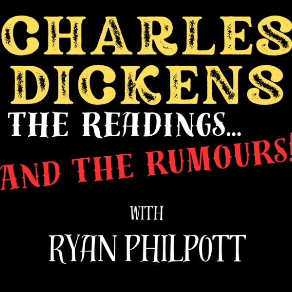Dickens Theatre Company Presents Charles Dickens: The Readings And The Rumours thumbnail