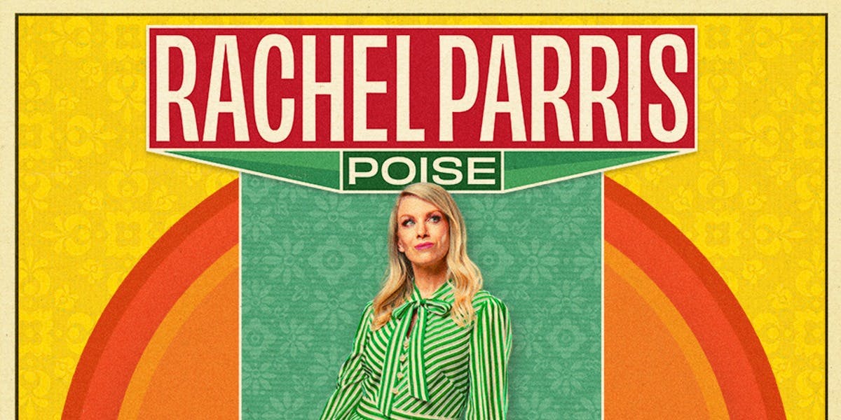 Rachel Parris - Poise hero