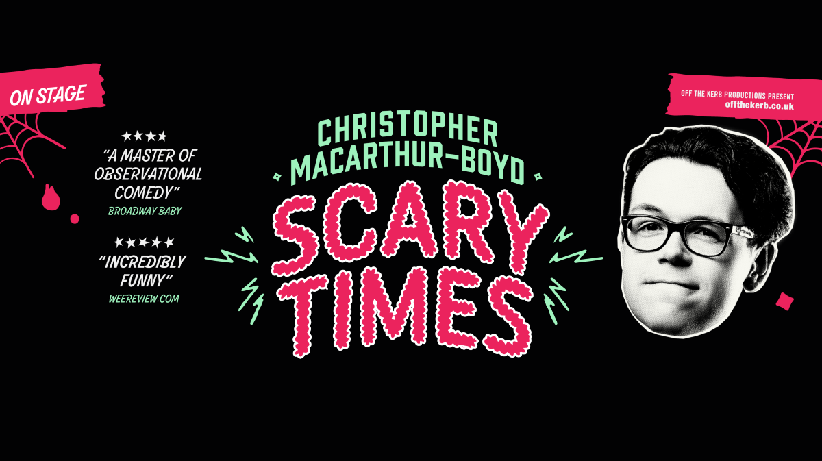 Christopher Macarthur-Boyd: Scary Times hero