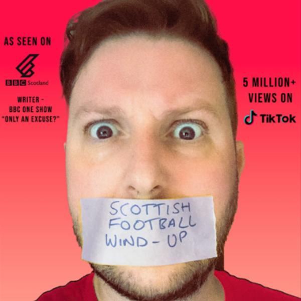 Stuart Hay Live – The Scottish Football Wind-Up thumbnail