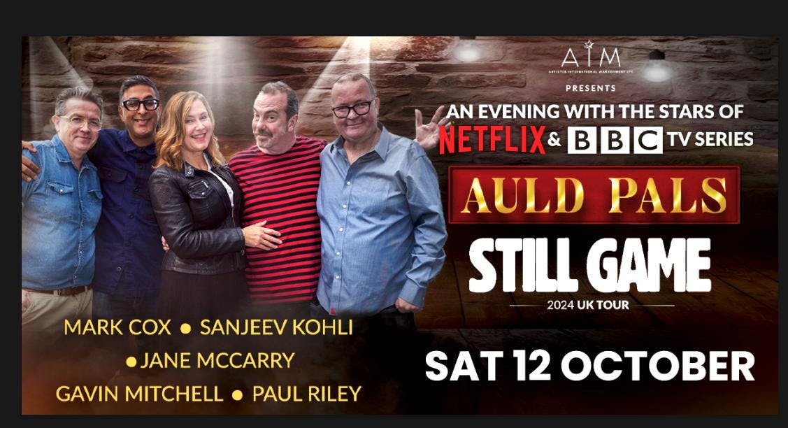 Book Auld Pals An Evening With The Cast of Still Game tickets