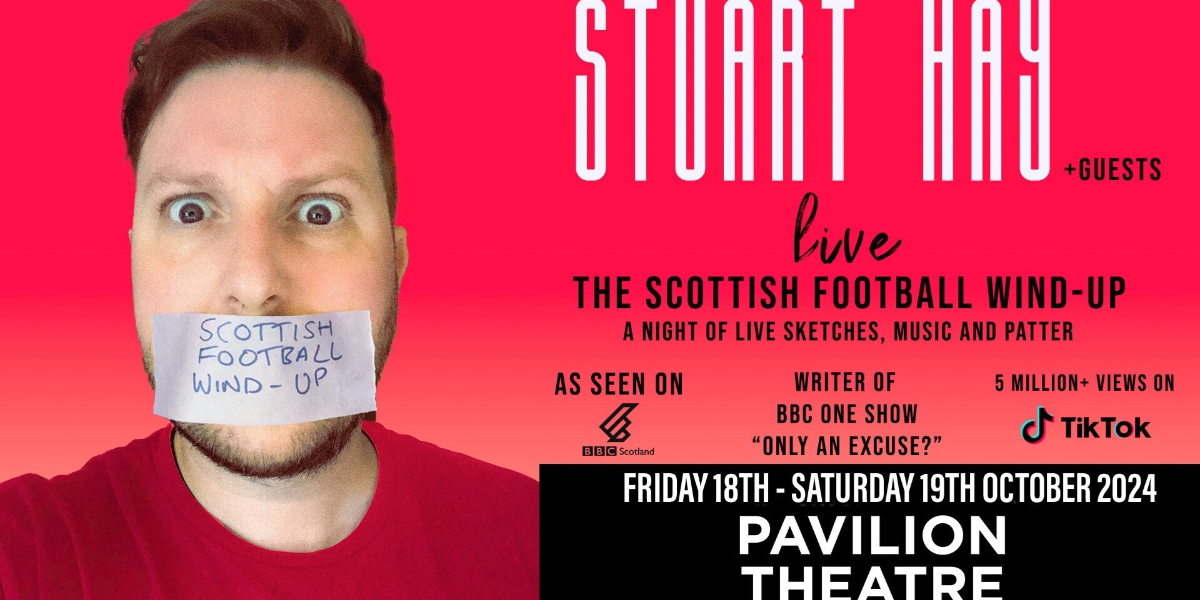 Stuart Hay Live – The Scottish Football Wind-Up hero