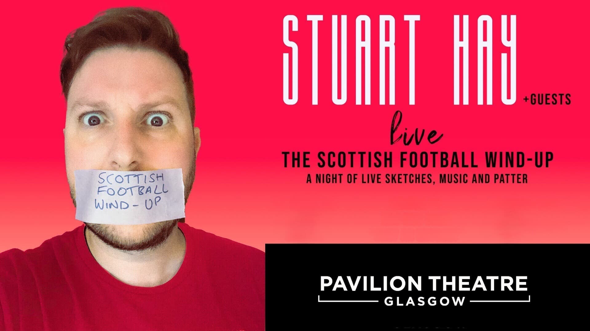 Stuart Hay Live – The Scottish Football Wind-Up hero