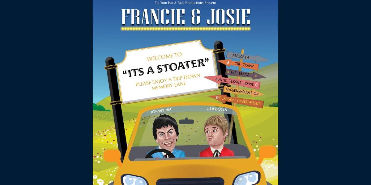 Hero image for Francie & Josie - It's A Stoater