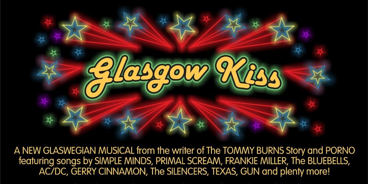 Hero image for Glasgow Kiss The Musical