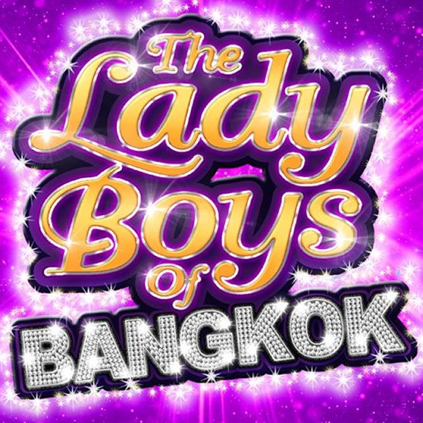Ladyboys of Bangkok - 25th Anniversary Tour thumbnail