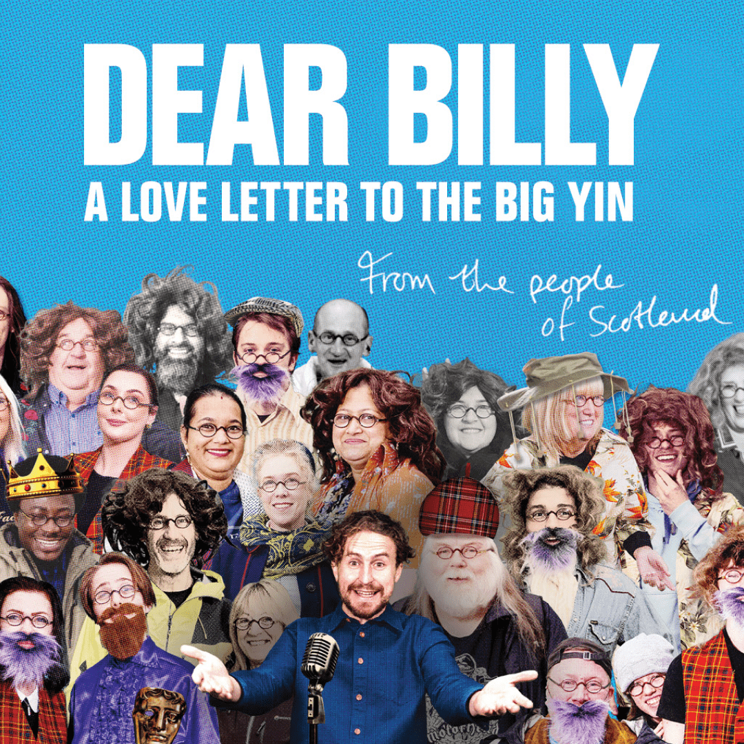 Dear Billy: A Love Letter To The Big Yin hero