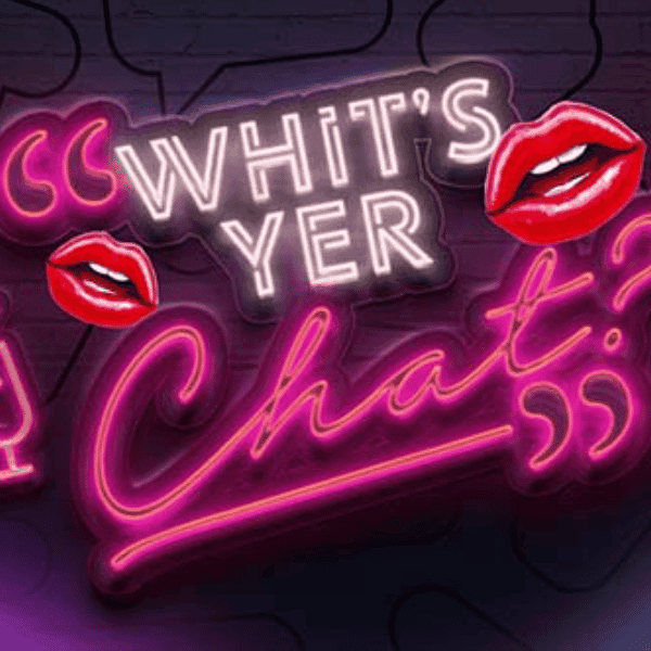 Hero image for Whit's Yer Chat
