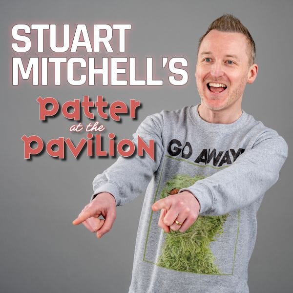 Hero image for Stuart Mitchell's Patter at The Pavilion