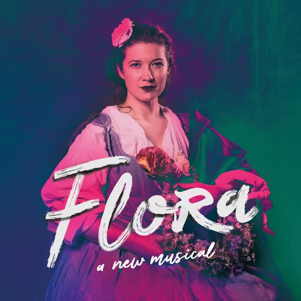 Hero image for Flora - A New Musical