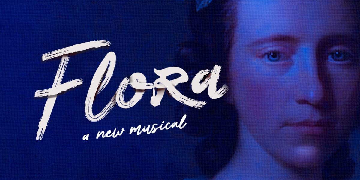 Hero image for Flora MacDonald - The Musical