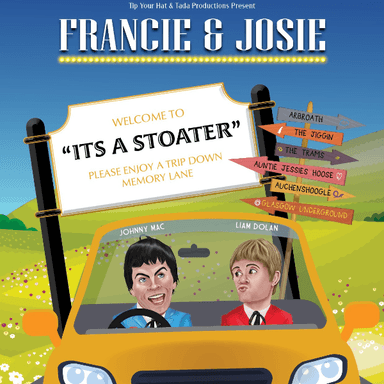 Hero image for Francie & Josie - It's A Stoater