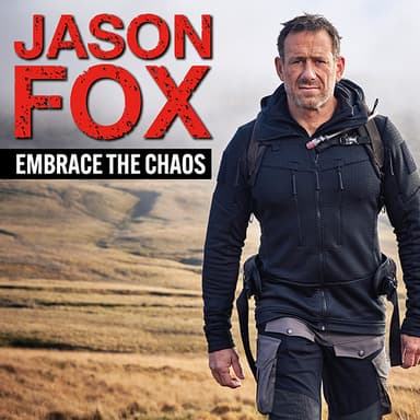 Hero image for Jason Fox: Embrace The Chaos