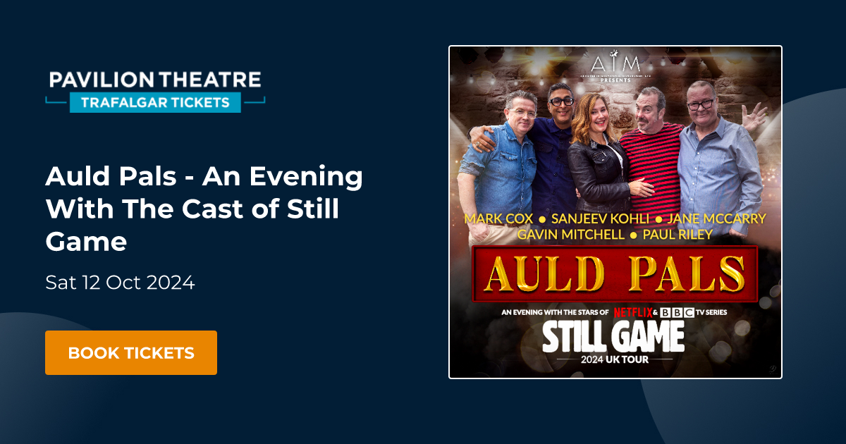 Book Auld Pals An Evening With The Cast of Still Game tickets