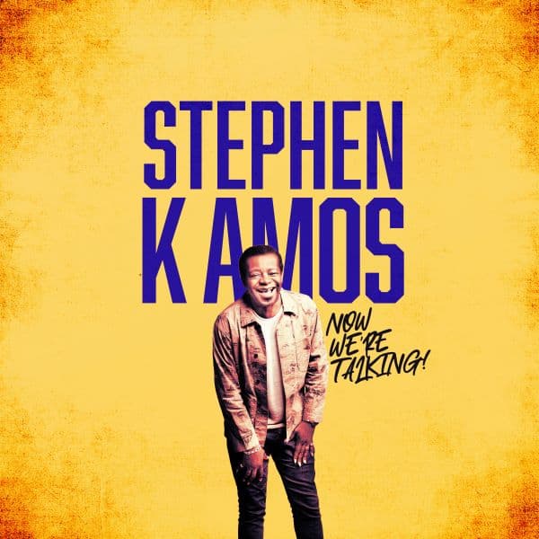 Stephen K Amos: Now We're Talking! thumbnail