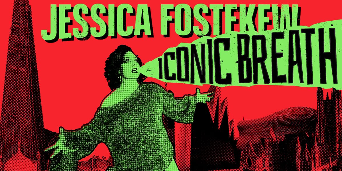 Hero image for Jessica Fostekew: Iconic Breath