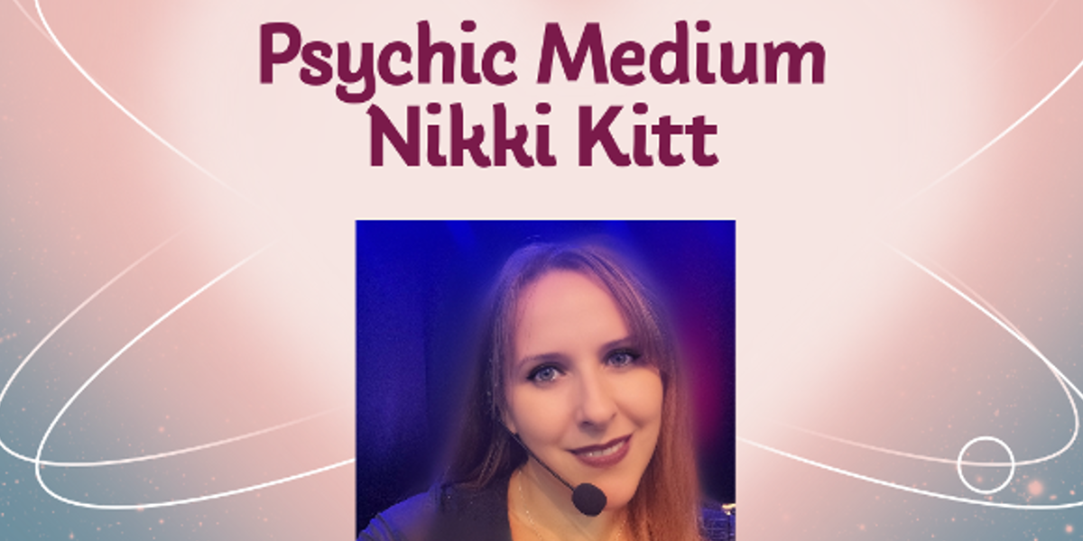 An Evening of Mediumship with Psychic Medium Nikki Kitt hero