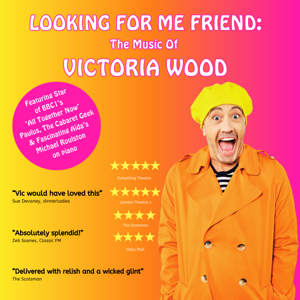 Looking For Me Friend: The Music Of Victoria Wood thumbnail