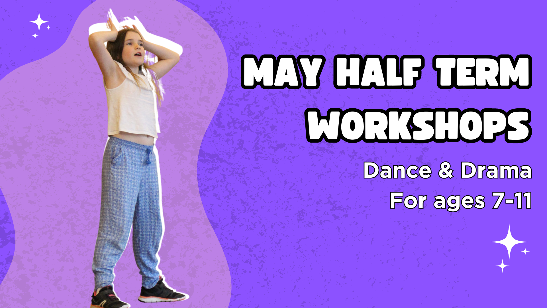 May Half Term Workshops - Dance & Drama hero