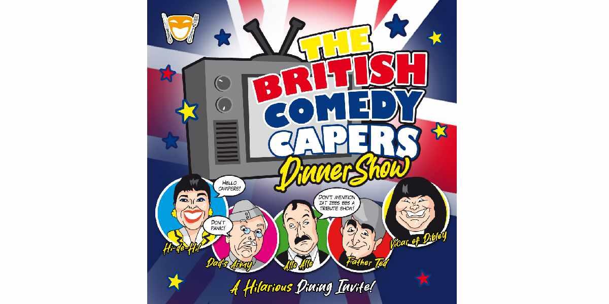 The British Comedy Capers Dinner Show hero