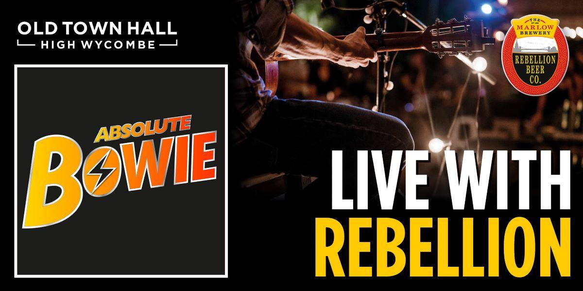 Live with Rebellion Presents: Absolute Bowie - Live at the Old Town Hall hero